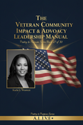The Veteran Community Impact & Advocacy Leadership Manual | Poetry to Purpose Series Book 27